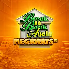 Break Da Bank Again Megaways by Games Global